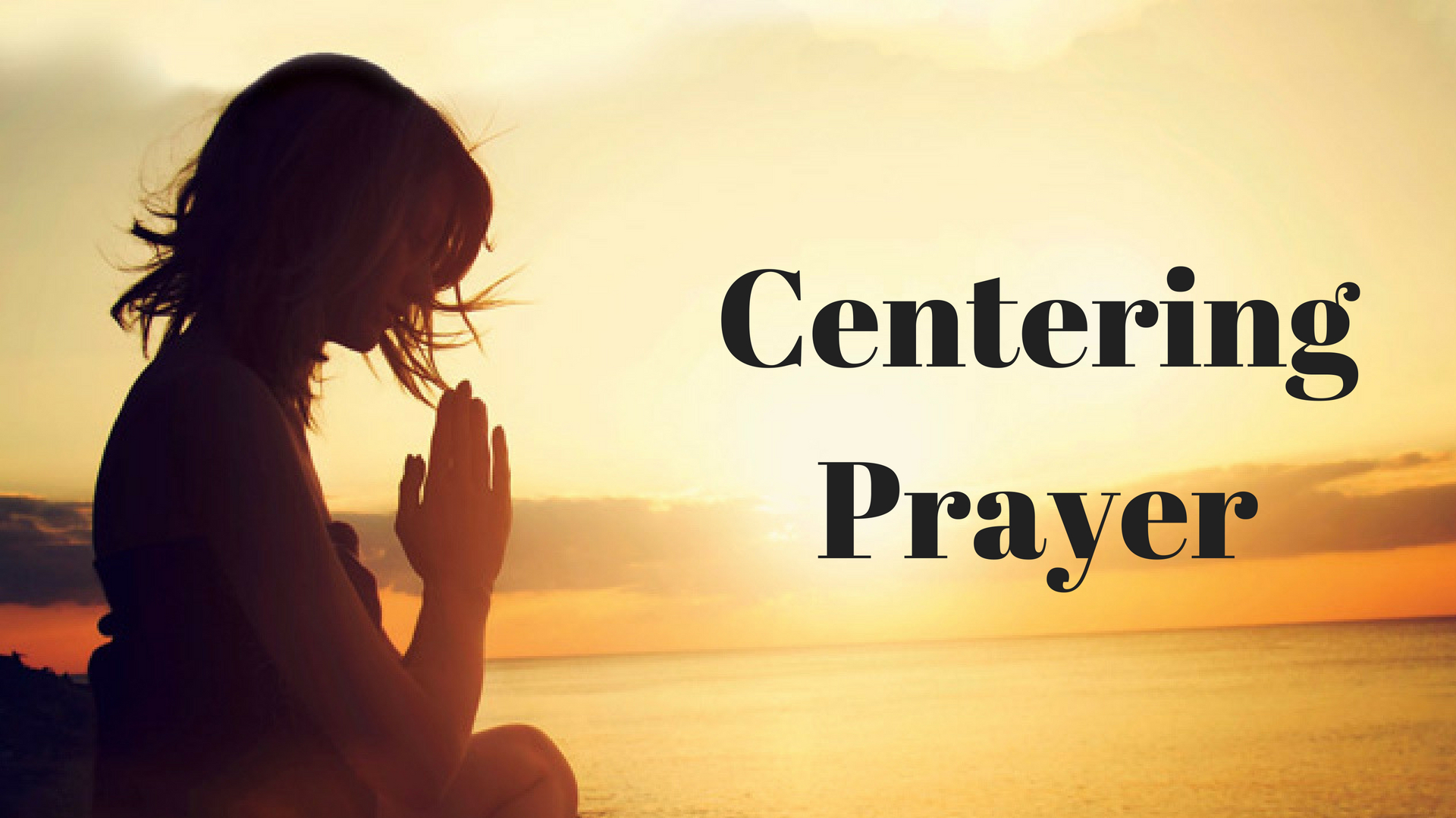 Centering Prayer Examples